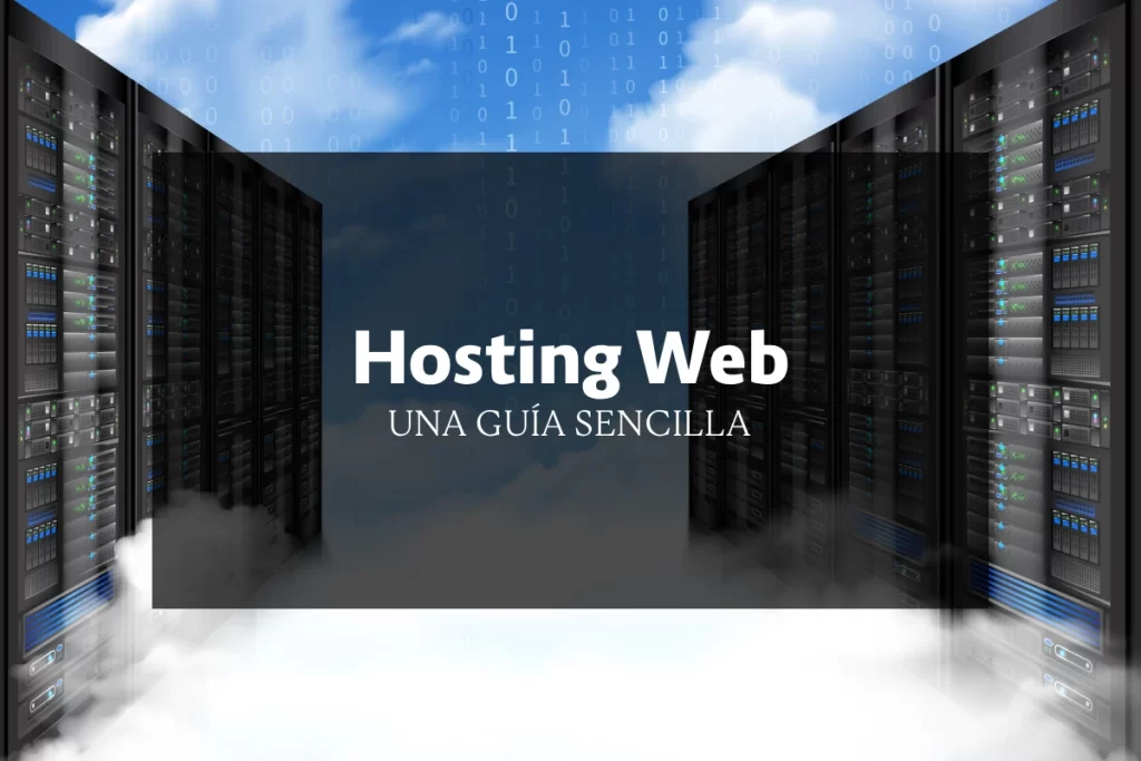 Hosting Web una guía sencilla